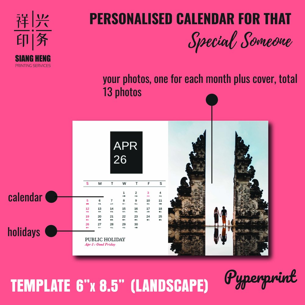 Personalised desktop calendar template 8.5x6 inch landscape - photo and calendar layout by Siang Heng